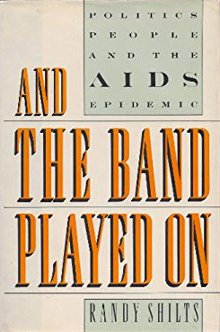 book cover of and the band played on by randy shilts