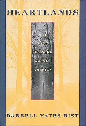 book cover of heartlands: a gay man's odyssey across america, by darrell yates-rist