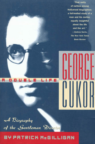 gbook cover of george cukor: a double life, by patrick mcgilligan