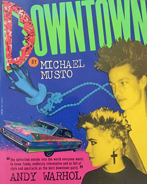 book cover of downtown, by michael musto