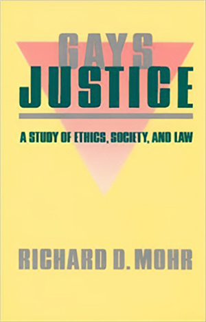 book cover of gays justice, by richard mohr