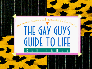 book cover of The Gay Guy's Guide to Life